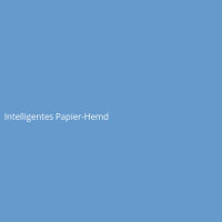 Intelligentes Papier-Hemd
