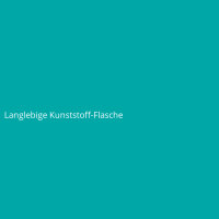 Langlebige Kunststoff-Flasche